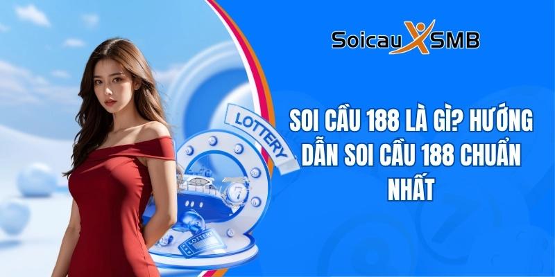 soi cầu 188