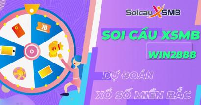 Soi cầu XSMB Win2888 10/8/2026 - Dự Đoán XSMB Win2888 Asia
